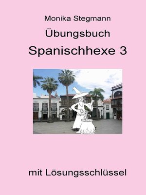 cover image of Übungsbuch Spanischhexe 3